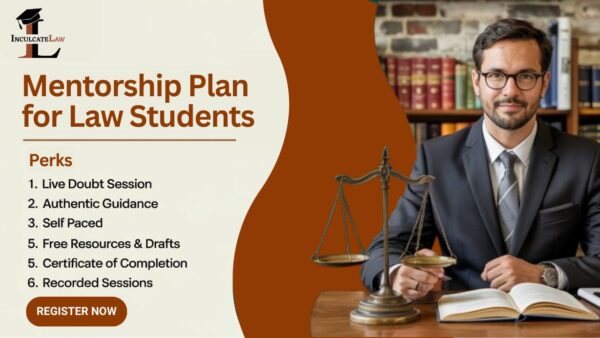 Mentorship Plan By InculcateLaw: A complete law school Guide