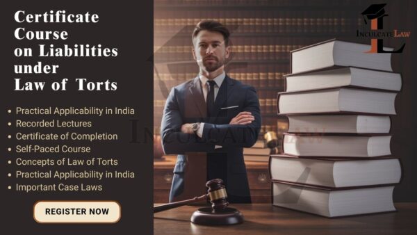 Certificate Course on Liabilities under Law of Torts